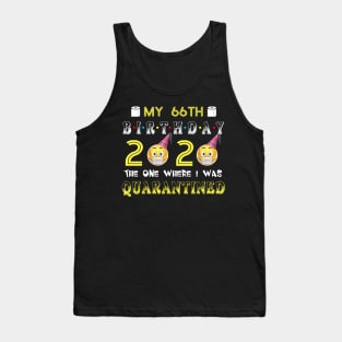 my 66th Birthday 2020 The One Where I Was Quarantined Funny Toilet Paper Tank Top